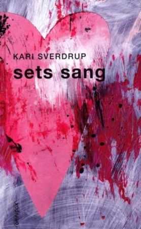 Sets sang 9788253025278 Kari Sverdrup Brukte bøker