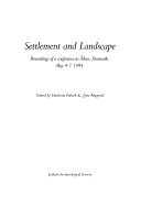 Settlement and Landscape 9788772885957 Charlotte Fabech Jytte Ringtved Brukte bøker