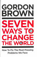 Seven Ways to Change the World 9781398503618 Gordon Brown Brukte bøker