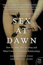 Sex at Dawn: How We Mate, Why We Stray, and What It Means for Modern Relation… 9780061707810 Christopher Ryan Cacilda Jetha Brukte bøker