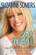 Sexy Forever 9780307588517 Suzanne Somers Brukte bøker
