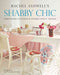 Shabby Chic: Sumptuous Settings and Other Lovely Things 9780060523930 Rachel Ashwell Brukte bøker