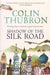 Shadow of the Silk Road 9780099437222 Colin Thubron Brukte bøker