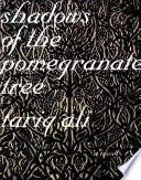 Shadows of the Pomegranate Tree 9780860916765 Tariq Ali Brukte bøker