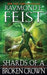 Shards of a broken crown 9780380789832 Raymond E. Feist Brukte bøker