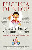 Shark's Fin and Sichuan Pepper 9780091918323 Fuchsia Dunlop Brukte bøker