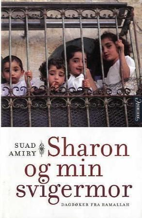Sharon og min svigermor 9788203209437 Suad Amiry Brukte bøker