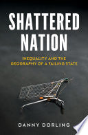 Shattered Nation 9781804293270 Danny Dorling Brukte bøker