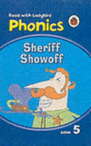 Sheriff Showoff 9781846463174 Spike Gerrell Ladybird Books Staff Clive Gifford Brukte bøker