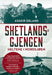 Shetlandsgjengen 9788248921608 Asgeir Ueland Brukte bøker