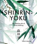 Shinrin-Yoku 9781781318300 Oliver Luke Delorie Brukte bøker