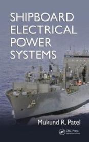 Shipboard Electrical Power Systems 9781439828168 Mukund R. Patel Brukte bøker