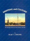 Shipping and Culture 9780965545105 Olaf T. Engvig Brukte bøker