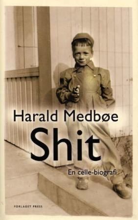 Shit 9788275470872 Harald Medbøe Brukte bøker