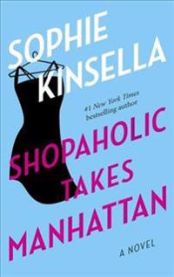 Shopaholic Takes Manhattan 9780385335881 Sophie Kinsella Brukte bøker