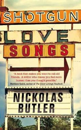 Shotgun lovesongs 9781447238195 Nickolas Butler Brukte bøker
