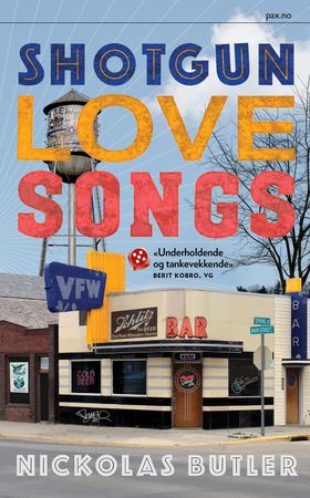 Shotgun lovesongs 9788253038179 Nickolas Butler Brukte bøker