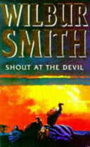 Shout at the Devil 9780749306168 Wilbur A. Smith Wilbur Smith Brukte bøker