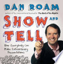 Show & Tell 9781591846857 Dan Roam Brukte bøker