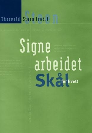 Signe arbeidet 9788210043291  Brukte bøker