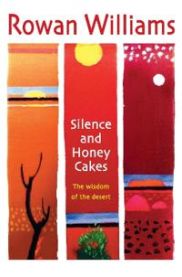 Silence and Honey Cakes 9780745951706 Rowan Williams Brukte bøker