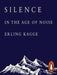 Silence 9780241309889 Erling Kagge Brukte bøker