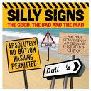 Silly Signs 9781782122821 Arcturus Publishing Arcturus Publishing Staff Brukte bøker