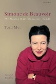 Simone de Beauvoir: The Making of an Intellectual Woman 9780199238729 Toril Moi Brukte bøker