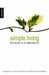 Simple living 9788203232398 Ranvita la Cour Marie Kraul Anne Christine Petersen Kirsten Stendevad Brukte bøker