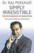 Simply Irresistible 9780593055885 Raj Persaud Brukte bøker