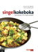 Singelkokeboka 9788241903458 Aslaug Syse Eriksen Lotte Schønfelder Brukte bøker