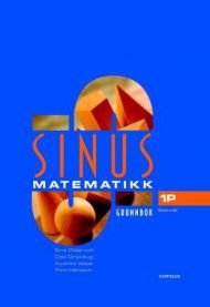 Sinus 1P: grunnbok i matematikk for Vg1 : studieførebuande program 9788202255312 Odd Orskaug Audhild Vaaje Finn Hanisch Tore Oldervoll Brukte bøker