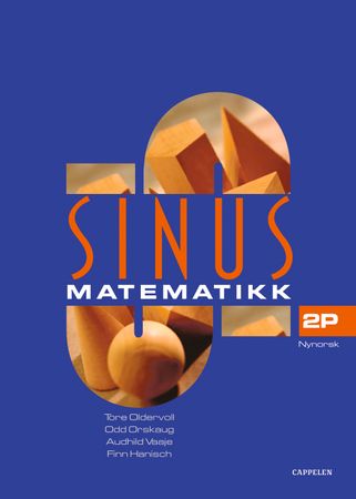 Sinus 2P: lærebok i matematikk for Vg2 : studieførebuande program 9788202267544 Audhild Vaaje Tore Oldervoll Finn Hanisch Odd Orskaug Brukte bøker