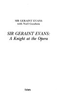 Sir Geraint Evans 9780708827413 Sir Geraint Evans Noël Goodwin Brukte bøker