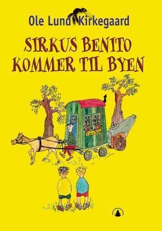 Sirkus Benito kommer til byen 9788205327733 Ole Lund Kirkegaard Brukte bøker