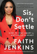 Sis, Don't Settle 9780306925337 Faith Jenkins Brukte bøker