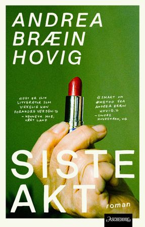 Siste akt 9788203453007 Andrea Bræin Hovig Brukte bøker