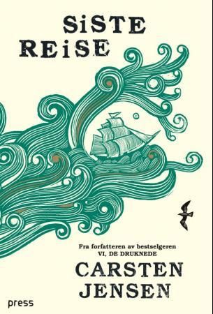 Siste reise 9788275475495 Carsten Jensen Brukte bøker