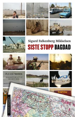 Siste stopp Bagdad 9788202287894 Sigurd Falkenberg Mikkelsen Brukte bøker