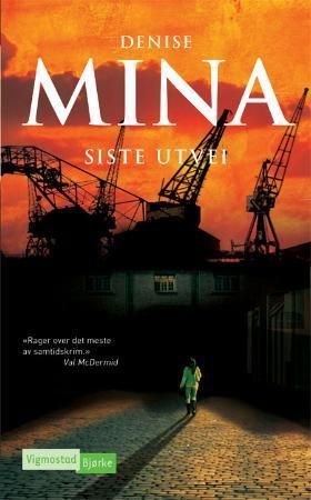 Siste utvei 9788241904219 Denise Mina Brukte bøker