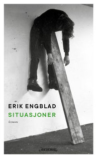 Situasjoner 9788203376535 Erik Engblad Brukte bøker