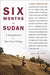 Six Months in Sudan 9780385526517 James Maskalyk Brukte bøker