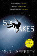 Six Wakes 9780316389686 Mur Lafferty Brukte bøker