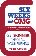 Six Weeks to OMG 9780718177256 Venice A. Fulton Brukte bøker