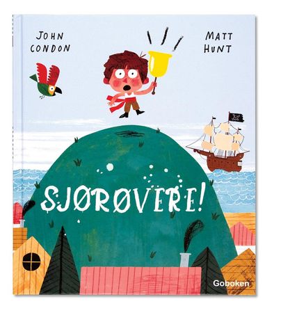 Sjørøvere! 9788230524572 John Condon Brukte bøker