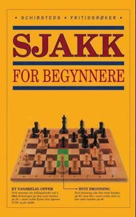 Sjakk for begynnere 9788251615518 Ken Whyld Brukte bøker