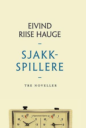 Sjakkspillere 9788241913495 Eivind Riise Hauge Brukte bøker