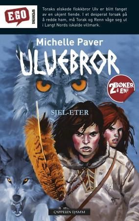 Sjel-eter ; Utstøtt 9788202347123 Michelle Paver Brukte bøker