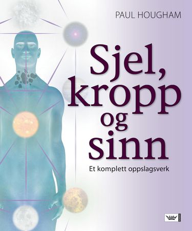 Sjel, kropp og sinn 9788204135711 Paul Hougham Brukte bøker