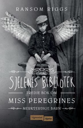 Sjelenes bibliotek 9788241919213 Ransom Riggs Brukte bøker